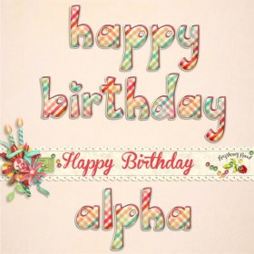 Happy Birthday Alpha Set