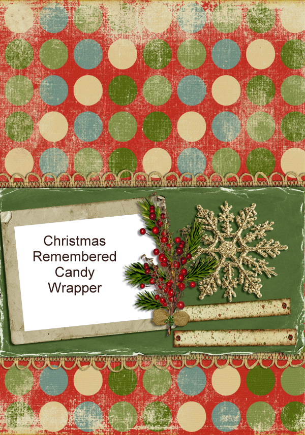 Christmas Remembered Candy Wrapper